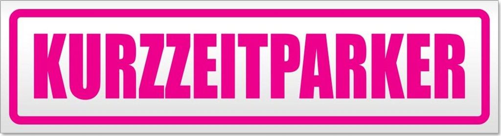 Kurzzeitparker Magnetschild Schild magnetisch