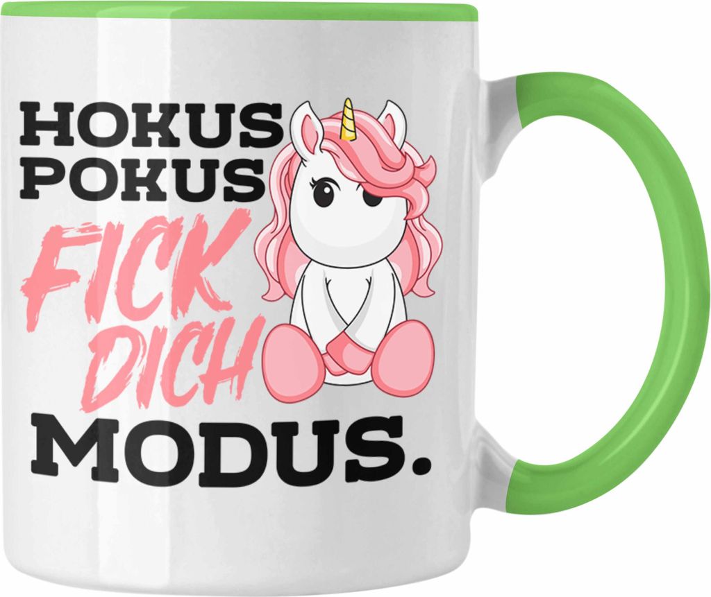 Trendation - Lustige F Dich Modus Tasse Mit Spruch Einhorn Kaffeetasse Geschenk Mama Freundin Kollegin Geschenkidee Arbeit Frauen (Grün)