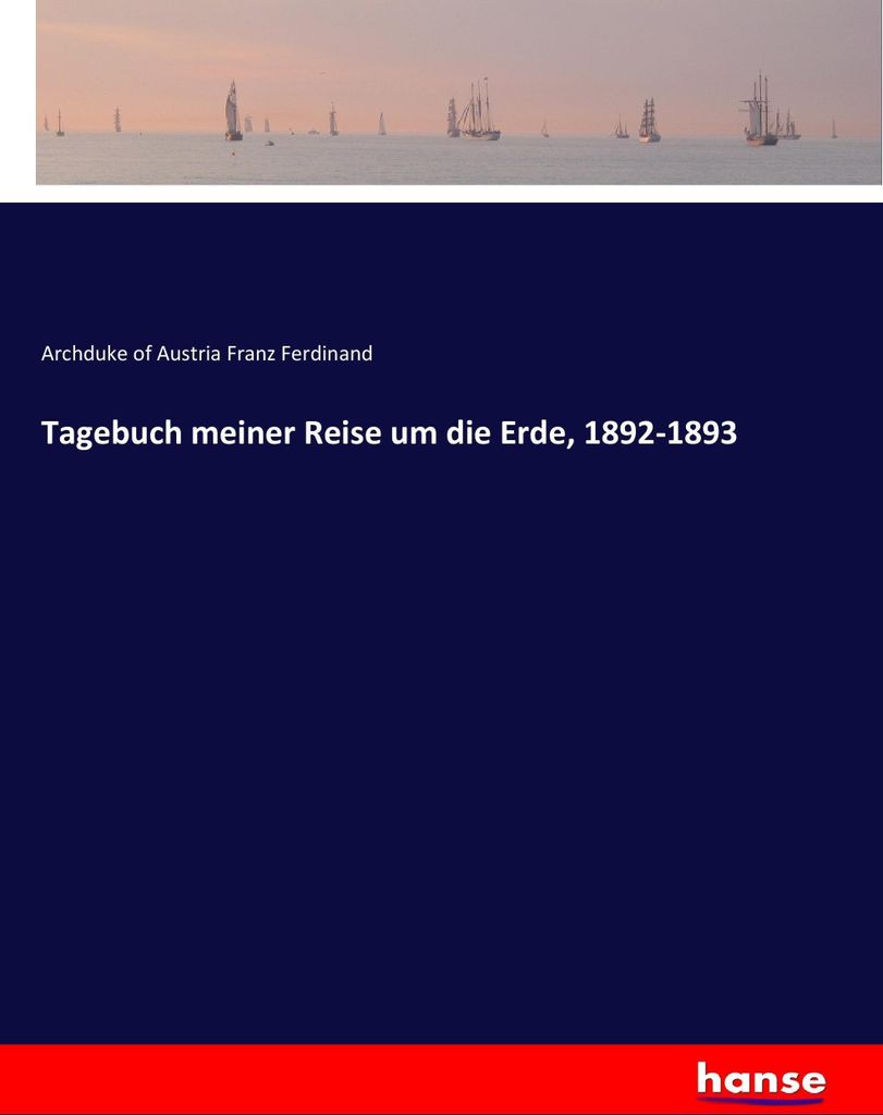 Tagebuch meiner Reise um die Erde, 1892-1893