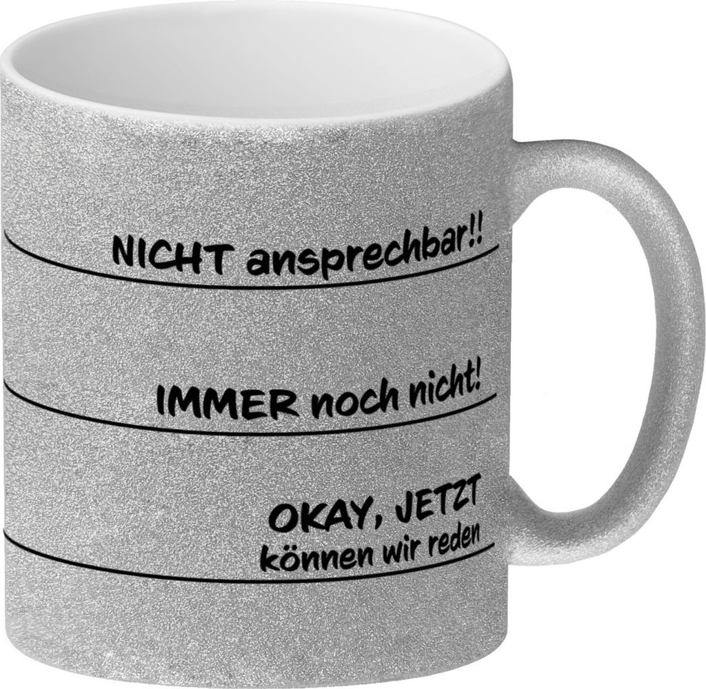 Ohne Kaffee nicht ansprechbar Glitzer-Kaffeebecher mit verschiedenen Gemütslagen