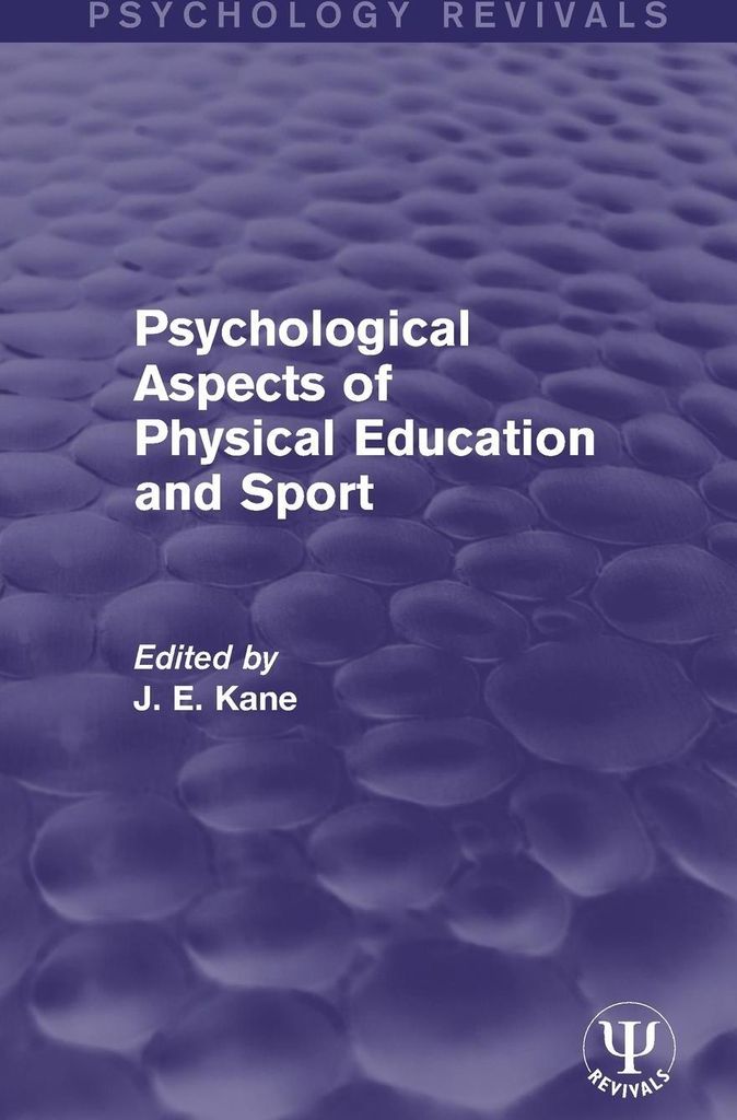 Psychological Aspects of Physical Education and Sport