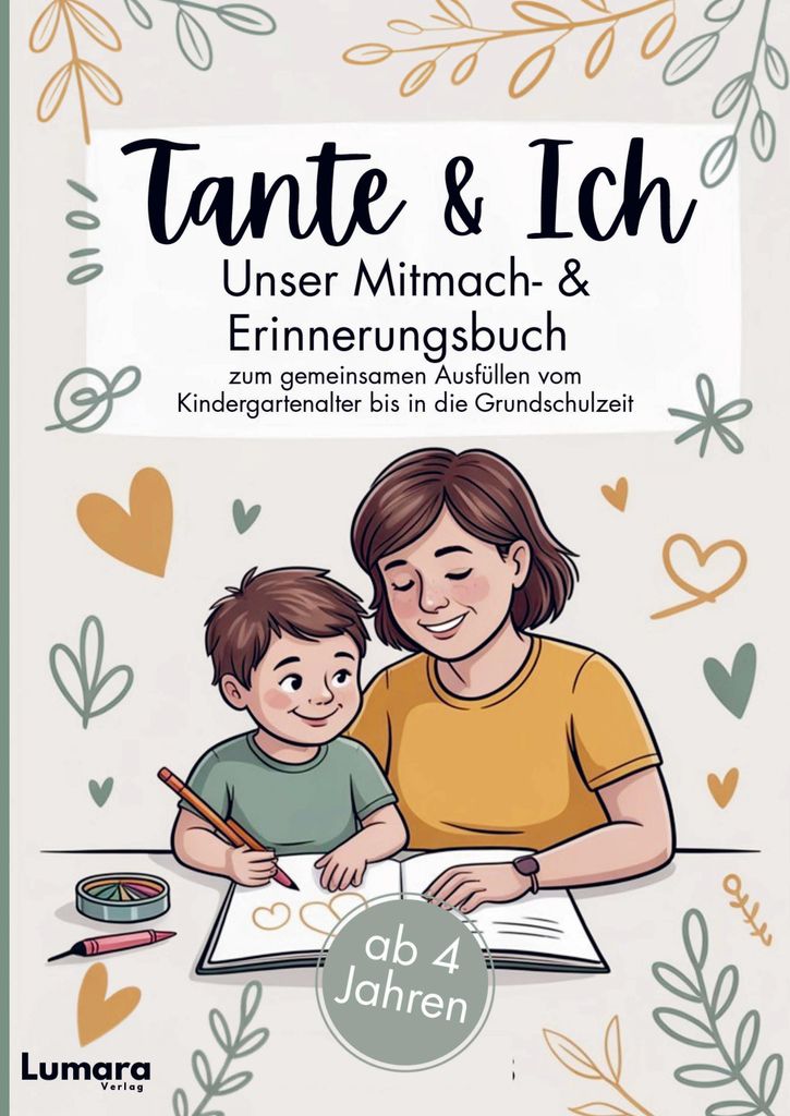 Publishing, L: Tante & ich - Ein Mitmach- & Erinnerungsbuch