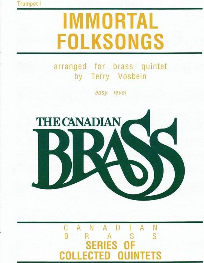 The Canadian Brass: Immortal Folksongs: 1st Trumpet
