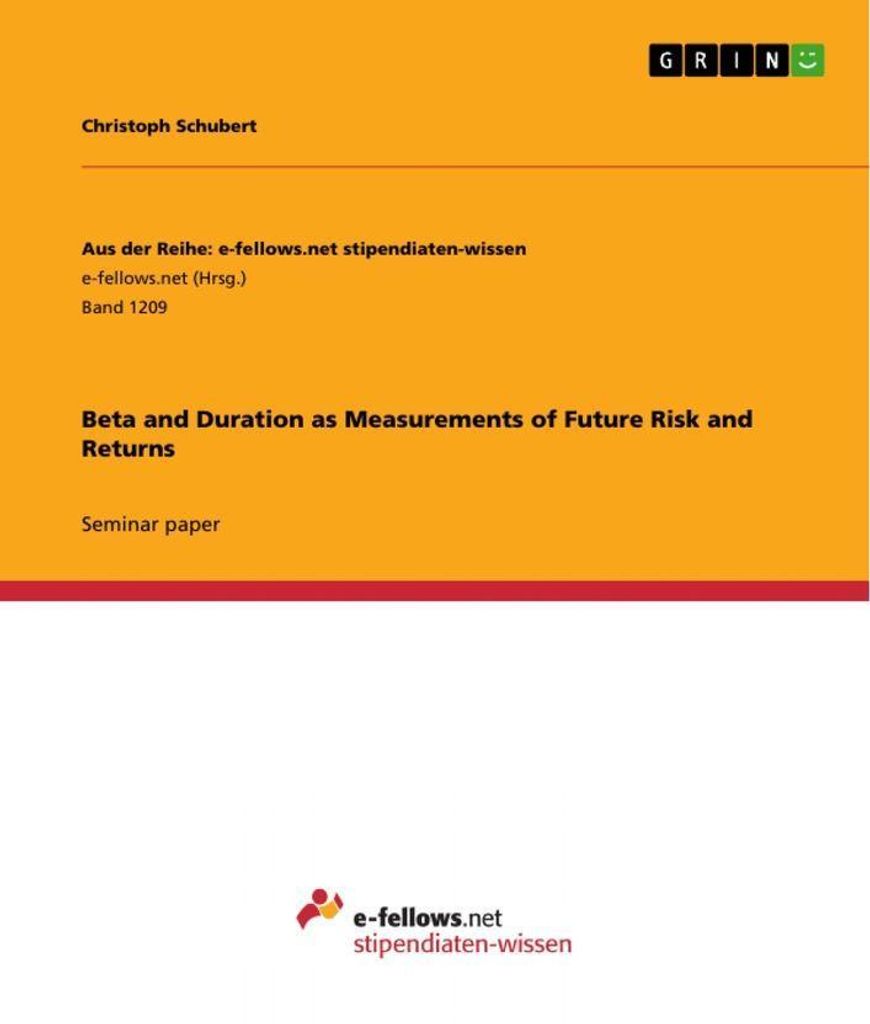 Beta and Duration as Measurements of Future Risk and Returns