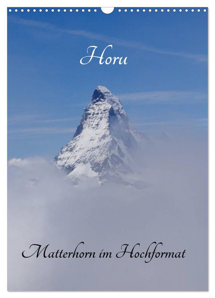 Horu Matterhorn im Hochformat (Wandkalender 2027 DIN A3 hoch), CALVENDO Monatskalender