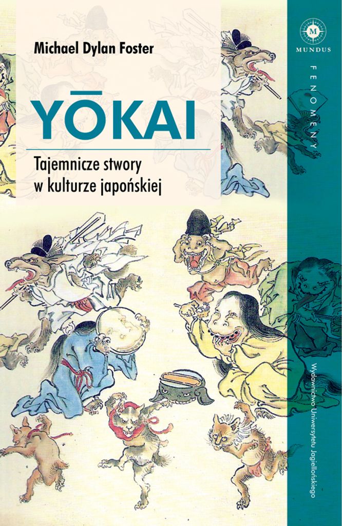 Yokai. Tajemnicze stwory w kulturze japońskiej
