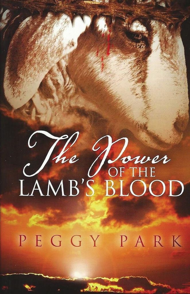 The Power Of The Lamb's Blood