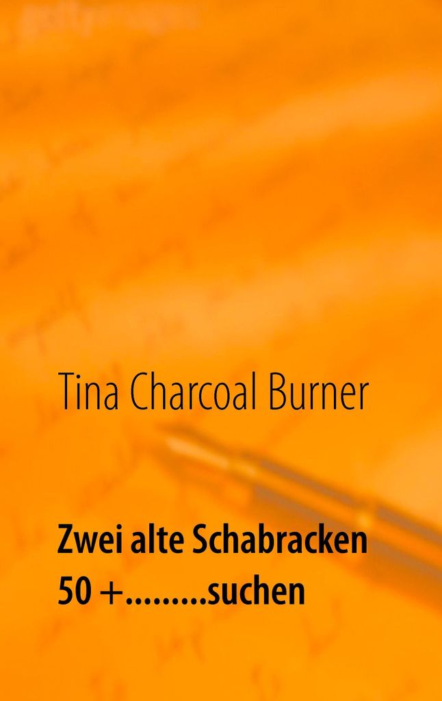 Zwei alte Schabracken 50 +.........suchen