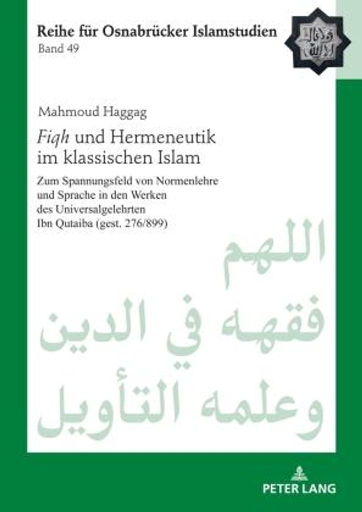 Fiqh und Hermeneutik im klassischen Islam