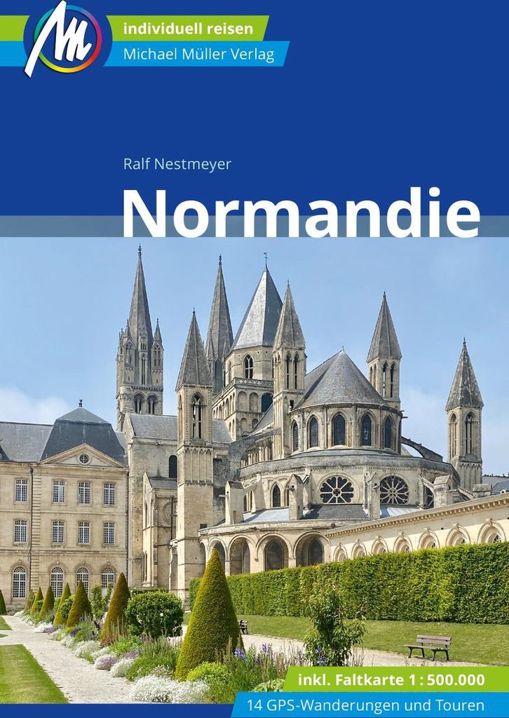 MICHAEL MÜLLER REISEFÜHRER Normandie
