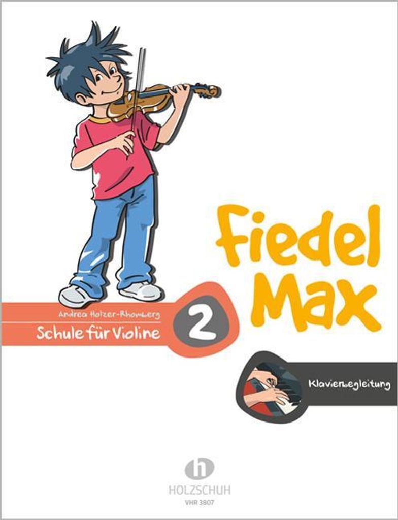 Fiedel Max - Klavierbegleitung zur Schule 2