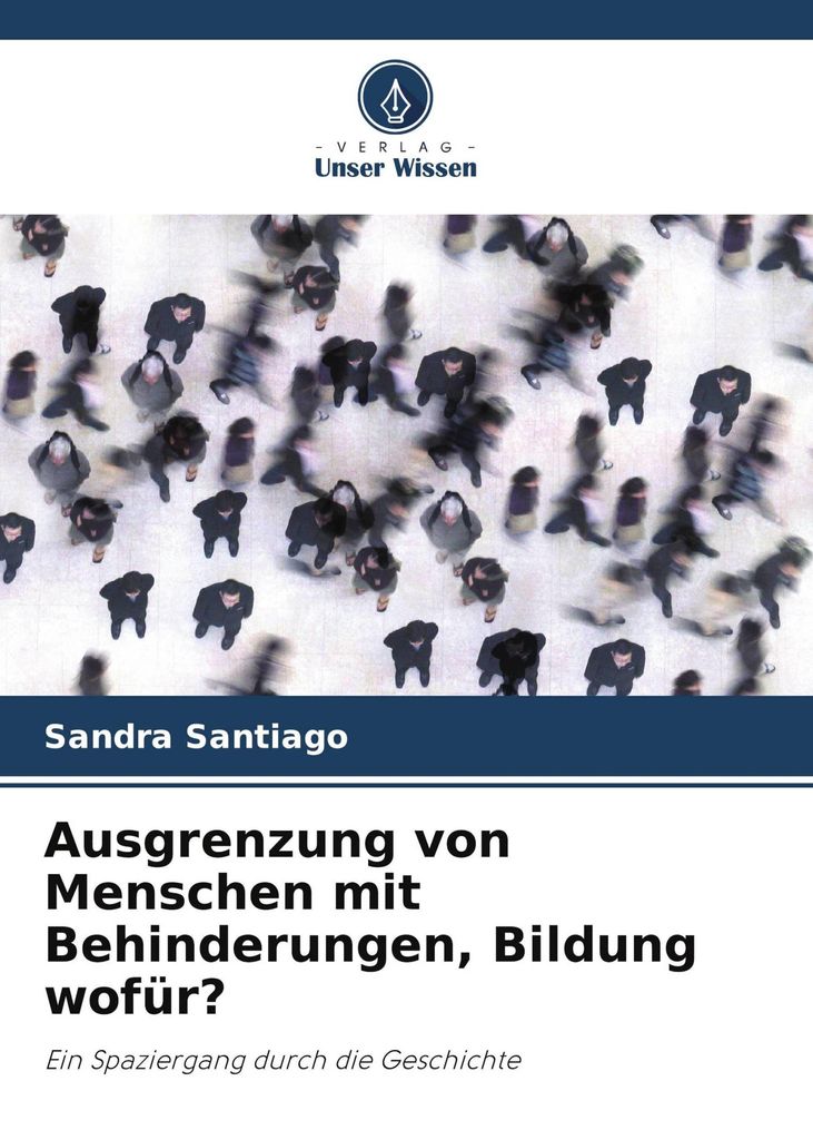 Ausgrenzung von Menschen mit Behinderungen, Bildung wofür?