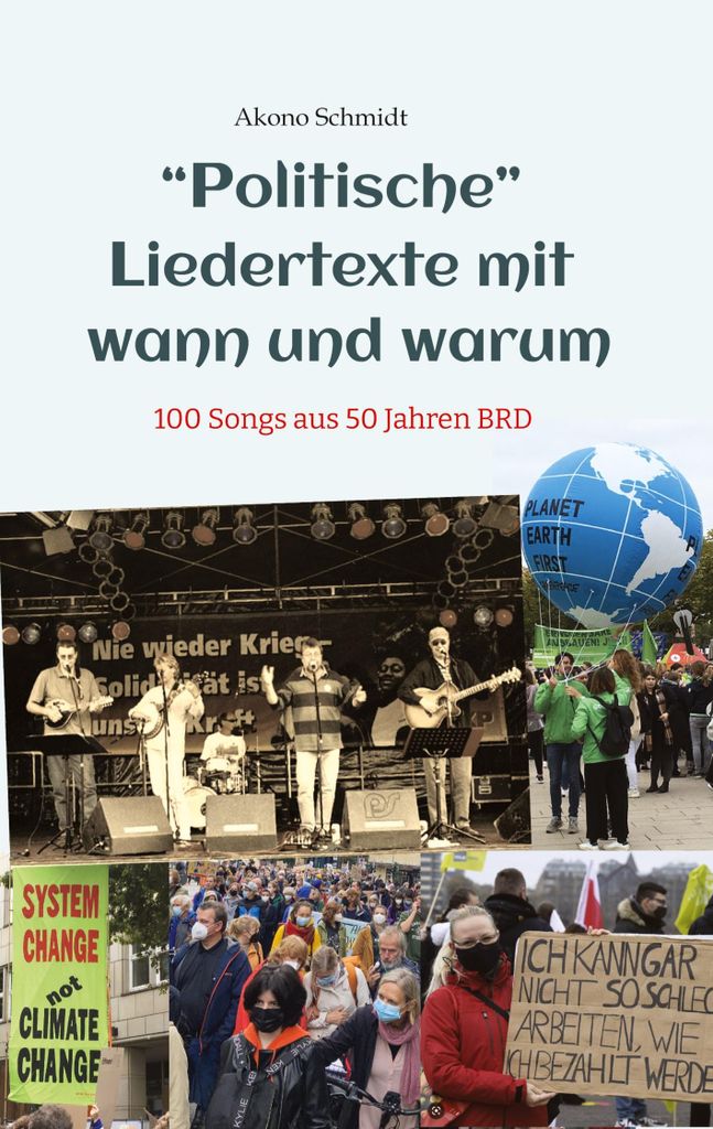 Politische Liedertexte mit wann und warum / Eine Sammlung von Peter, Paul + Barmbek, Radio Barmbek, Don Mastes und die Saubermänner, Oma Körner B...