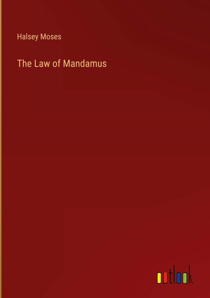 The Law of Mandamus