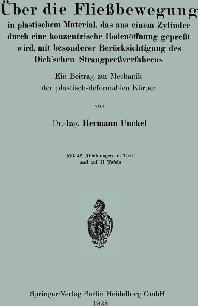Über die Fließbewegung in plastischem Material, das aus einem Zylinder durch eine konzentrische Bodenöffnung gepreßt wird, mit besonderer Berü...