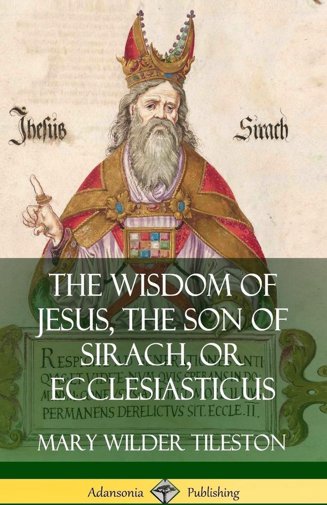 The Wisdom of Jesus, the Son of Sirach, or Ecclesiasticus (Hardcover)