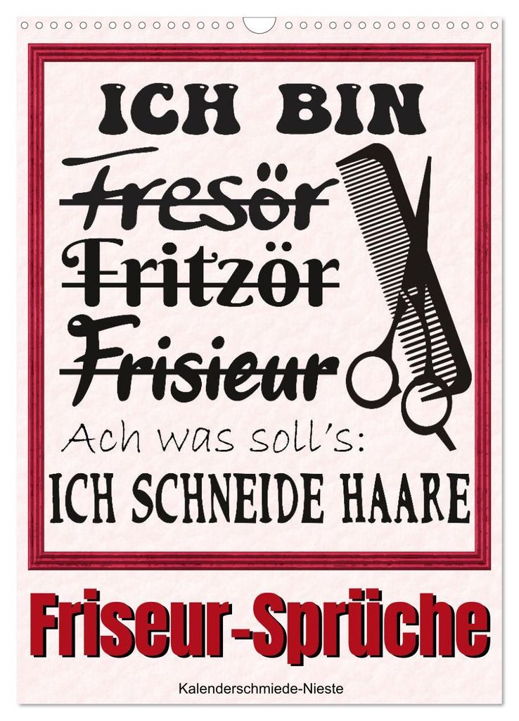 Friseur-Sprüche (Wandkalender 2027 DIN A3 hoch), CALVENDO Monatskalender