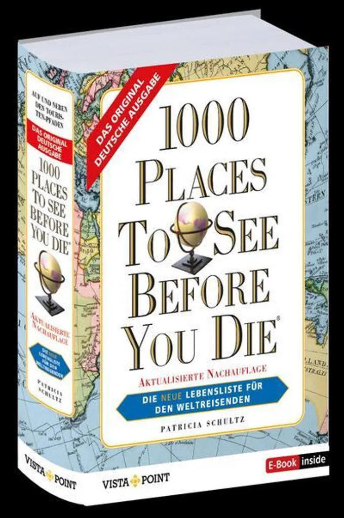 1000 Places To See Before You Die : Guide avec liste de vie complète
