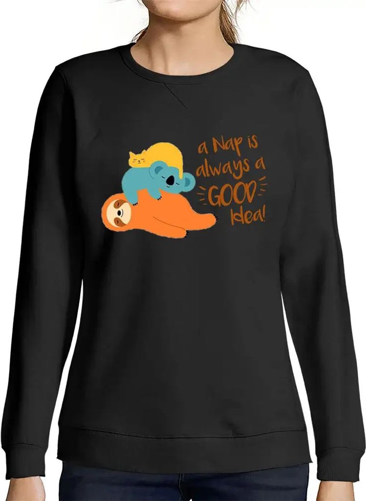 Damen Grafik Sweatshirt mit Aufdruck Ein Nickerchen ist immer eine gute Idee – A Nap Is Always A Good Idea – Öko-Verantwortlich Vintage Jahrgang