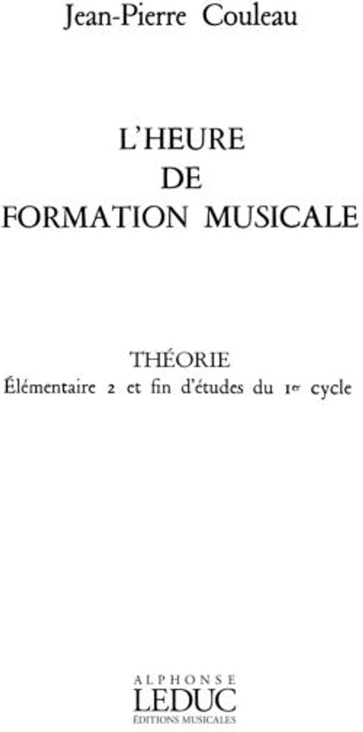 Couleau Heure De Formation Musicale Elementaire 2 Et Fin D'Etudes 1Er Cycle/Theorie