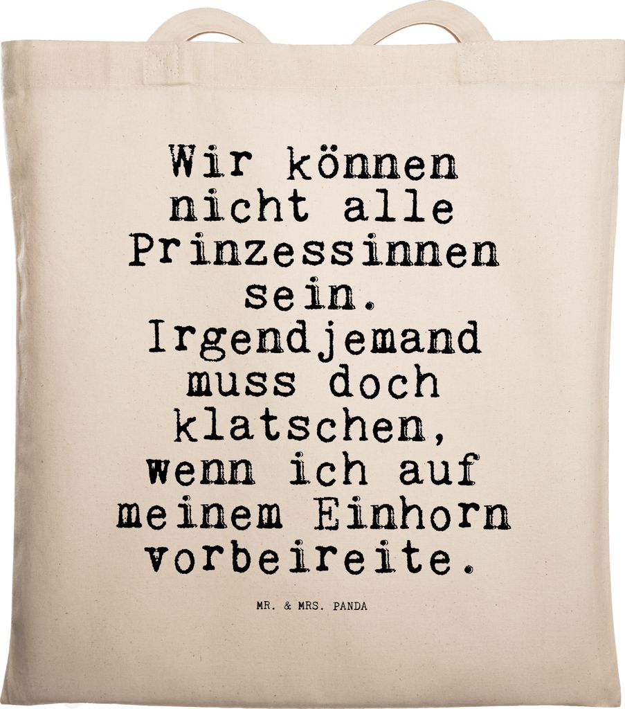 Mr. & Mrs. Panda Uni Tasche Wir können nicht alle... - Transparent - Geschenk, Reiten, Fantasiewelt, Einkaufstüte, Sprüche, Shopping, Realität,...