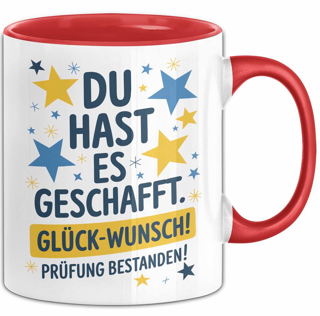 Schüler Abschluss Tasse Geschenk Lustige Geschenkidee Spruch Du Hast Es Geschafft (Rot)