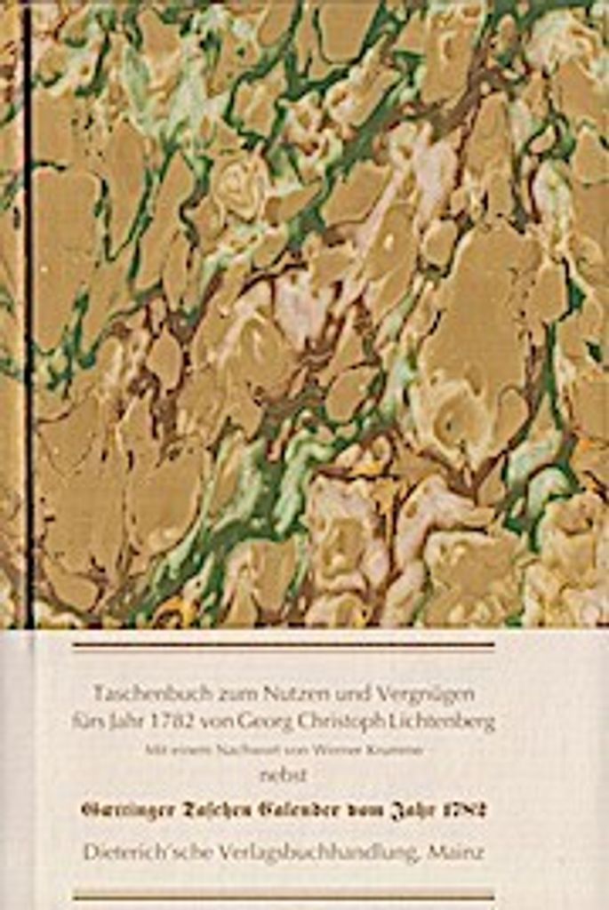 Taschenbuch zum Nutzen und Vergnügen für's Jahr 1782