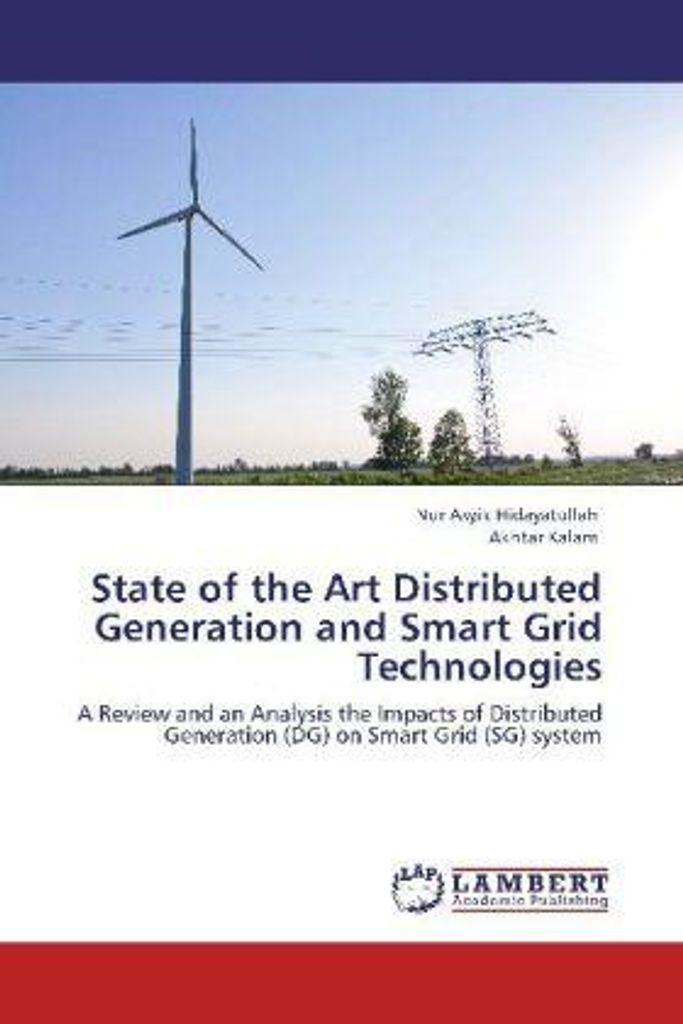 Hidayatullah, N: State of the Art Distributed Generation and