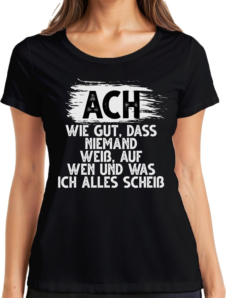 Ach wie gut dass niemand weiß Sarkasmus sarkastisch Humor Witz Damen T-Shirt, Schwarz, M