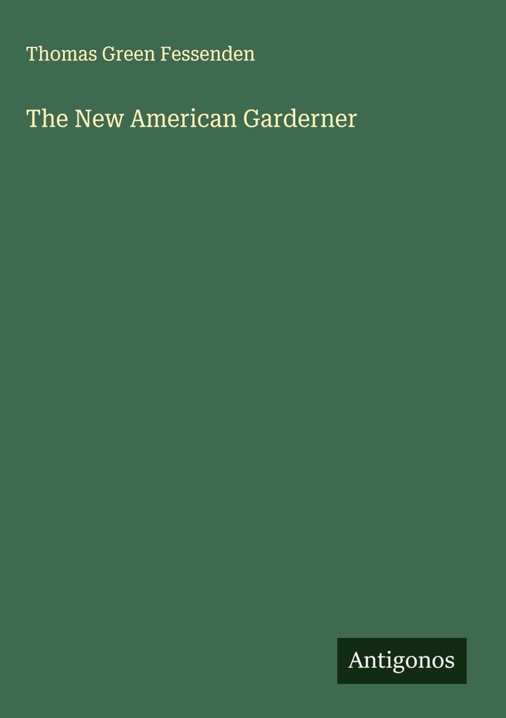 The New American Garderner