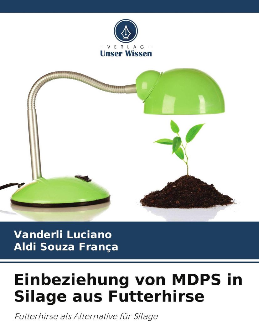 Einbeziehung von MDPS in Silage aus Futterhirse