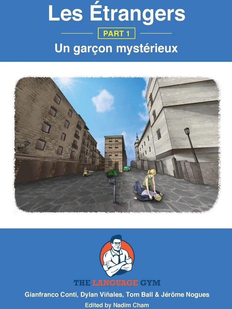 Les Étrangers - Part 1 - Un garçon mystérieux