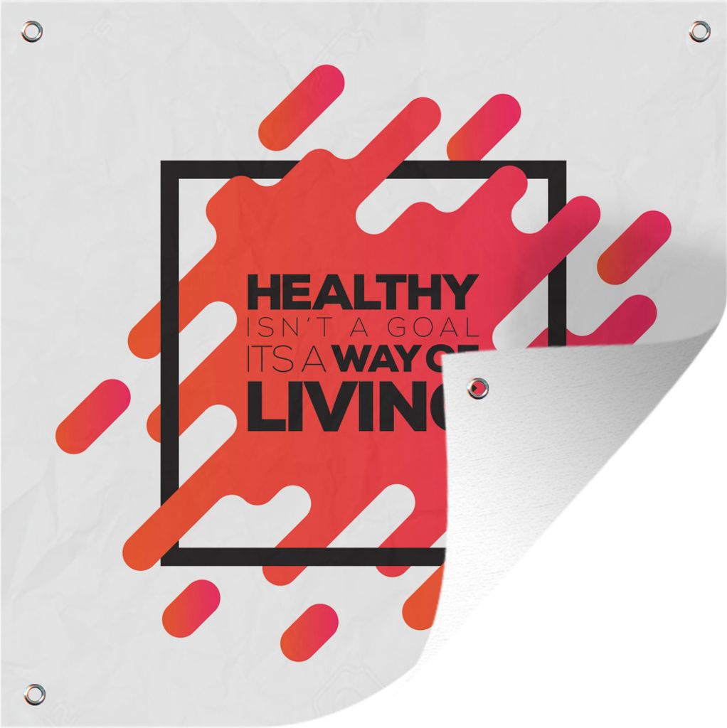 MuchoWow 50x50 cm Outdoor-Poster Gartendeko Sichtschutz Garten Poster für den Garten Zitate - 'Gesundheit ist kein Ziel, sondern eine Lebenswei...