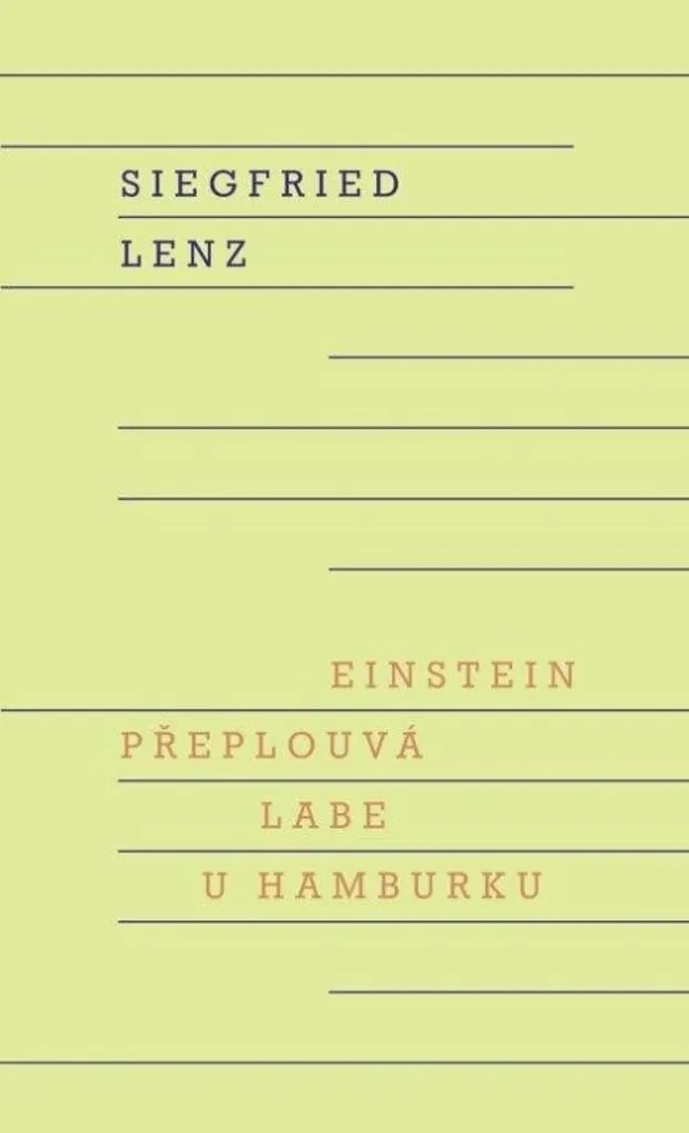 Roman Siegfried Lenz Einstein přeplouvá Labe u Hamburku pour Lecteur