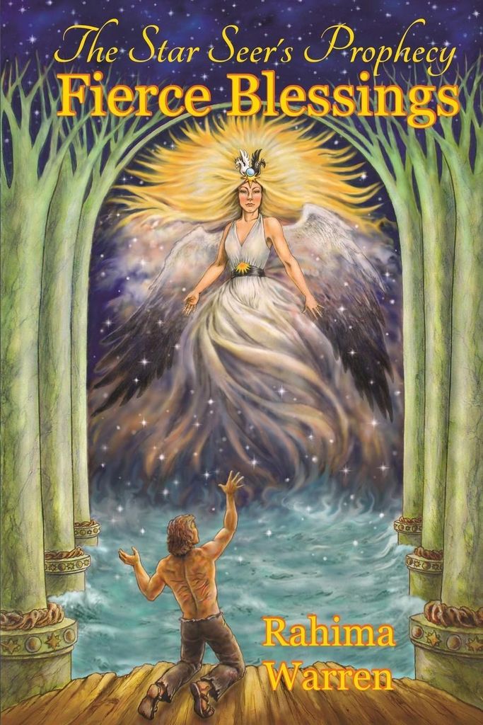 Fierce Blessings (Book Two of "The Star-Seer's Prophecy")