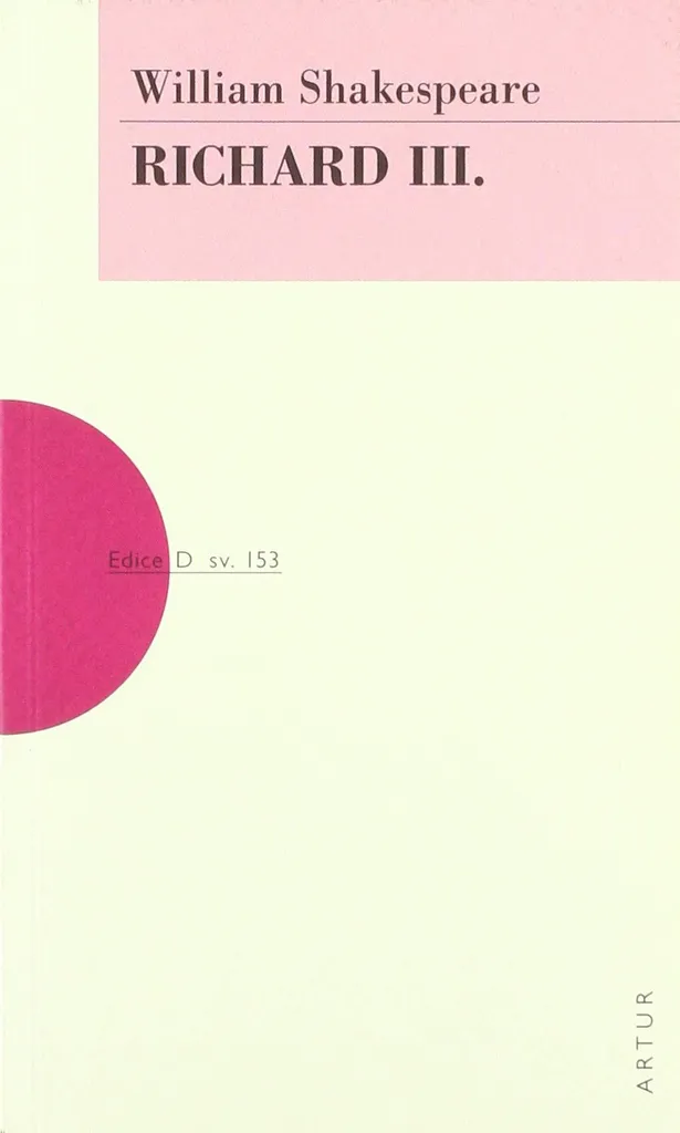 Richard III Shakespeare - Texte Intégral avec Notes Critiques et Analyse