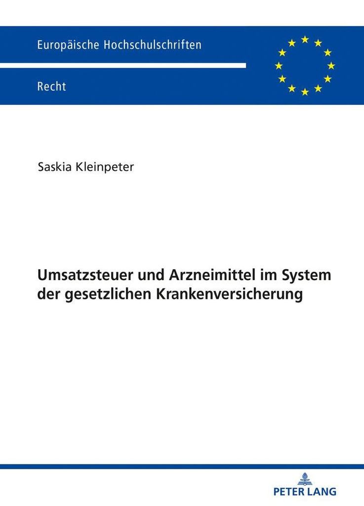 Umsatzsteuer und Arzneimittel im System der gesetzlichen Krankenversicherung