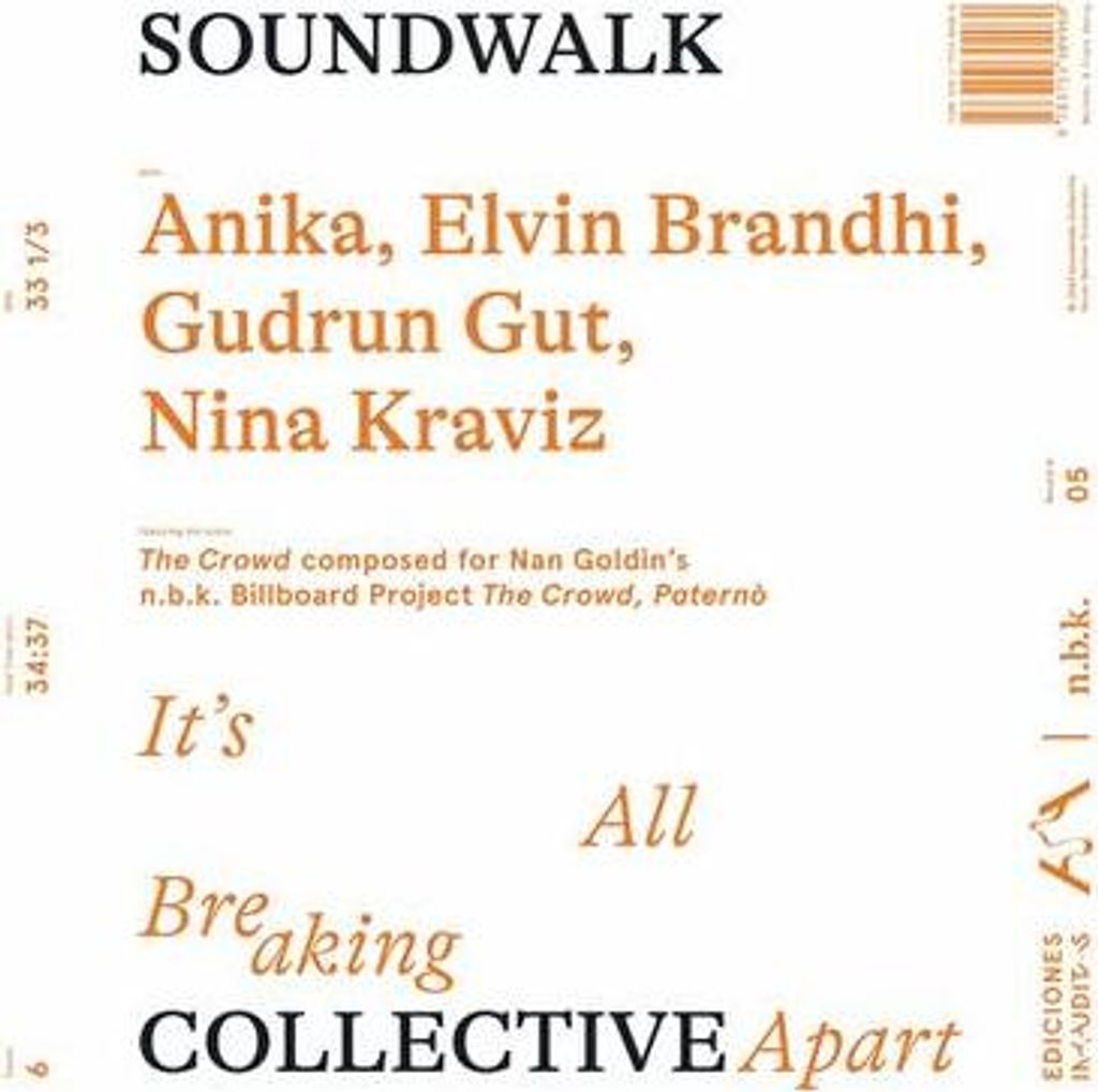 n.b.k. Platte #5: Soundwalk Collective. It's All Breaking Apart, Audio