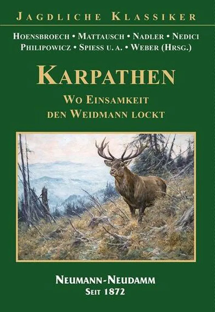 Livre Karpathen Wo Einsamkeit den Weidmann lockt récit de chasse rare