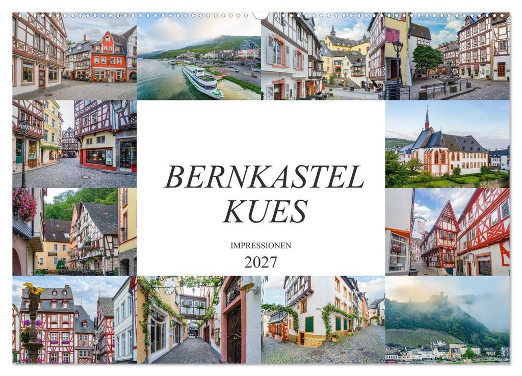 Bernkastel Kues Impressionen (Wandkalender 2027 DIN A2 quer), CALVENDO Monatskalender