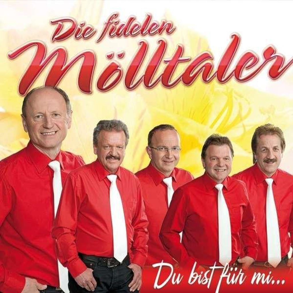 fidelen Mölltaler,die-Du bist für mi...