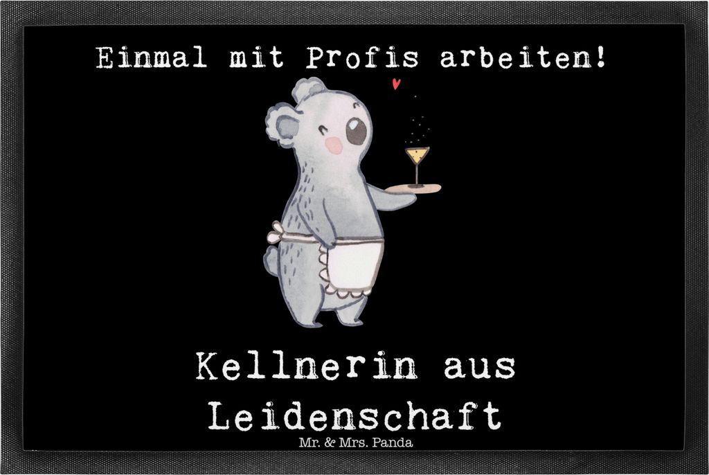 Mr. & Mrs. Panda fußmatte Kellnerin Leidenschaft 40 x 60 cm - Schwarz - Geschenk, Restaurant, Ausbildung, Fußabstreifer, Schmutzfangmatte, Eingan...