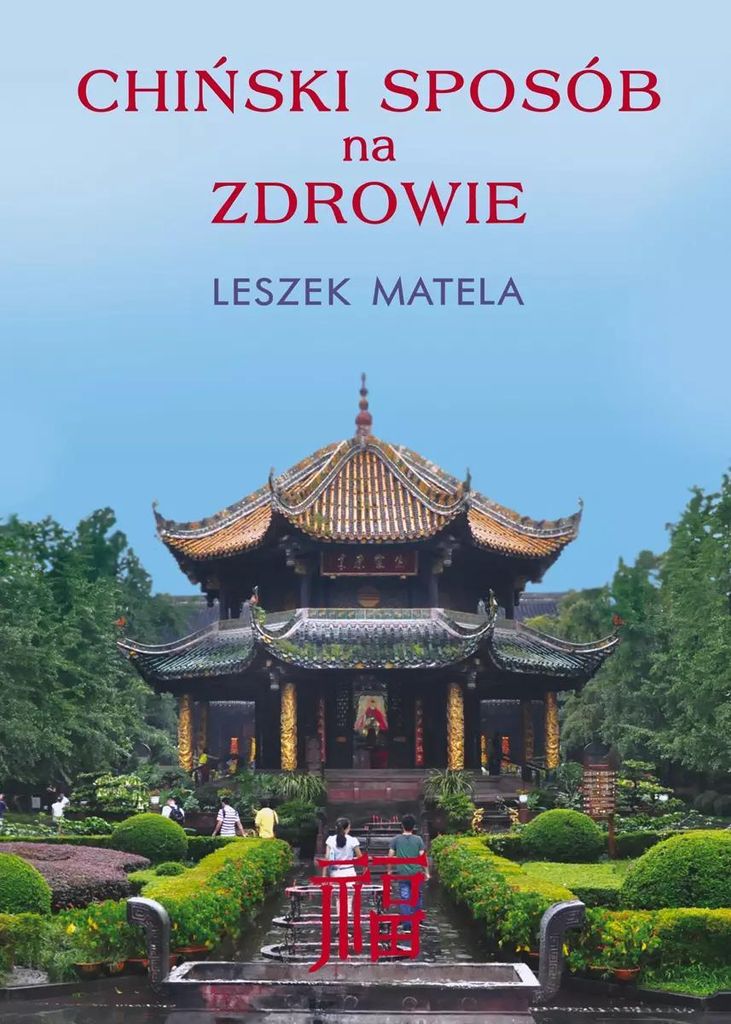 Chiński sposób na zdrowie - Leszek Matela (Gesundheit auf Polnisch)