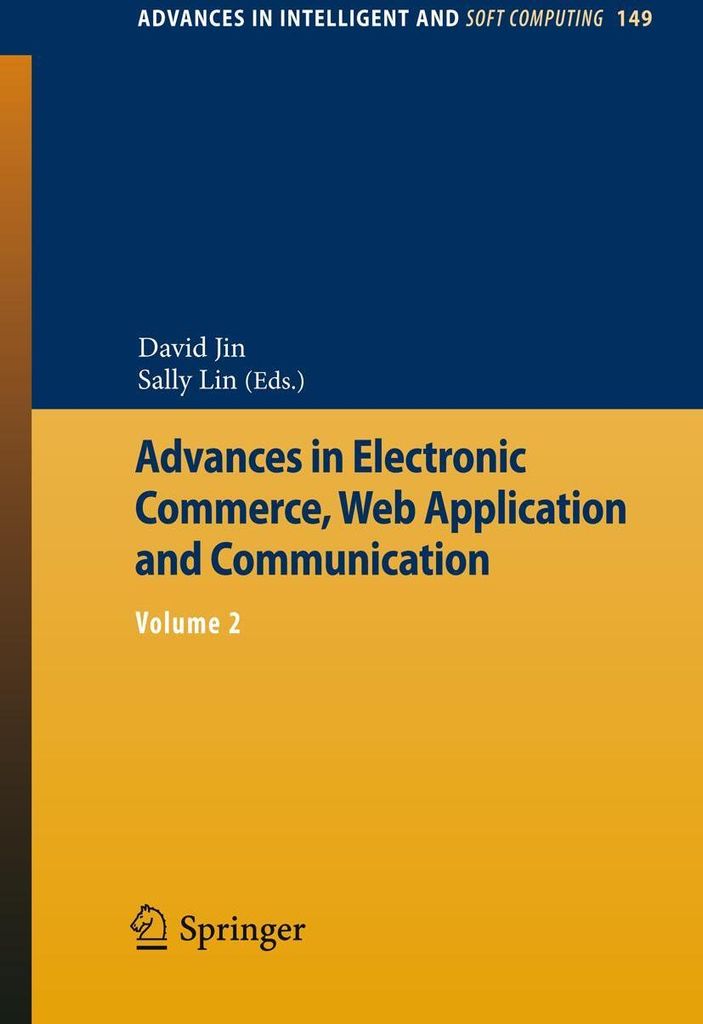 Advances in Electronic Commerce, Web Application and Communication