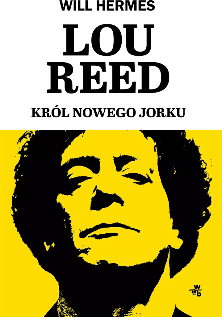 Livre Lou Reed Le Roi de New York : La Biographie Musicale de Référence