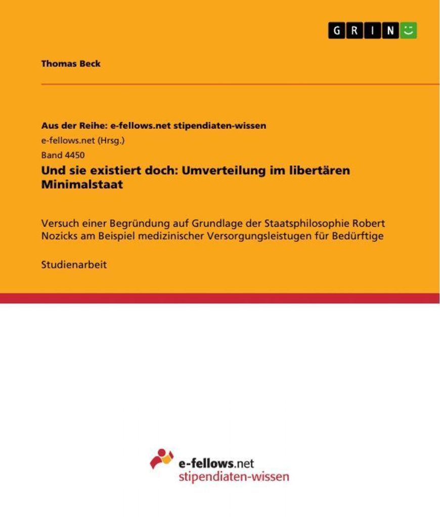 Und sie existiert doch: Umverteilung im libertären Minimalstaat