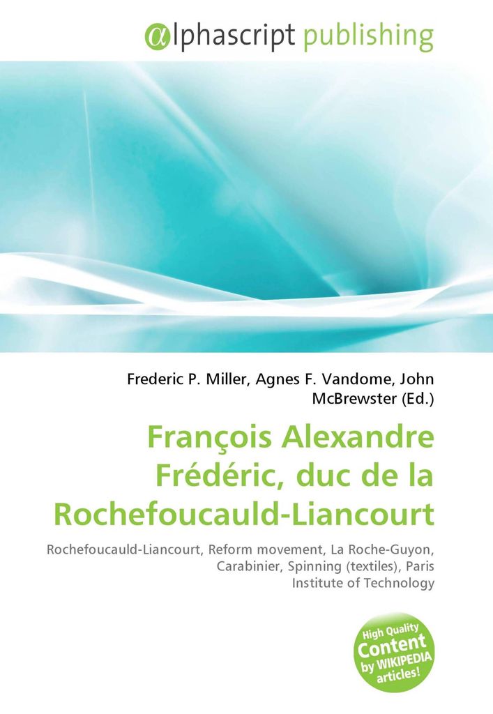 François Alexandre Frédéric, duc de la Rochefoucauld-Liancourt