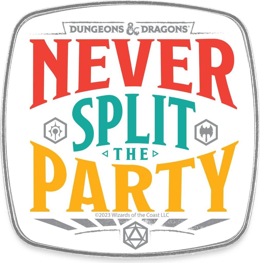 Spreadshirt Dungeons And Dragons Never Split The Party Magnet Viereckig, One size, Weiß