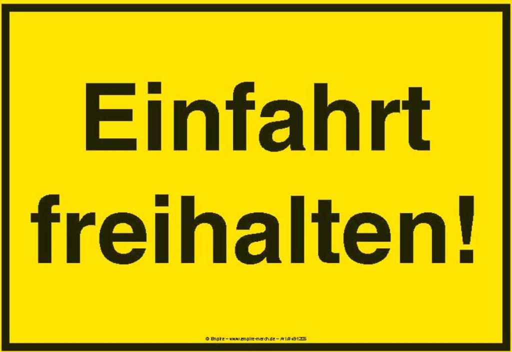 Einfahrt Freihalten - Sticker - Parken Verboten