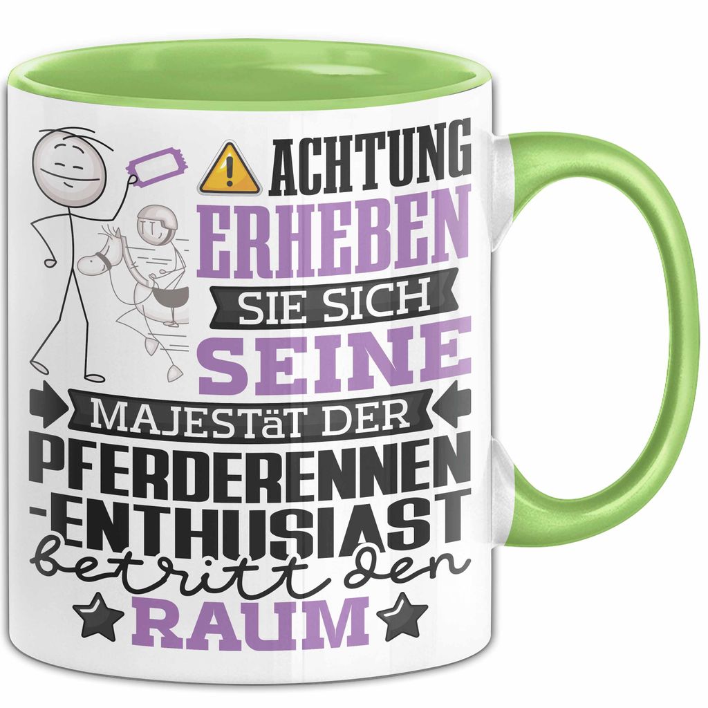 Pferderennen-Enthusiast Geschenk Tasse Lustiger Spruch Erheben Sie Sich Der Pferderennen-Enthusiast Betritt den Raum (Grün)